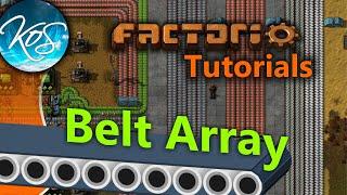 Factorio Tutorials: Belt Array