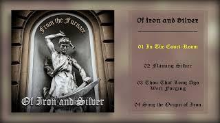 From the Furnace - Of Iron and Silver (Full EP 2021) Neofolk