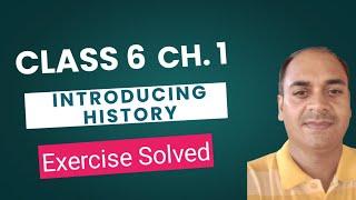 Class 6 History chapter 1 exercise| Class 6 history