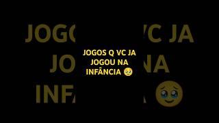 jogos Q VC já jogou na infância e N se lembra majs#naofloppa #infancia #viralreels #jogos #nostalgia