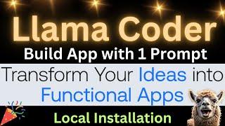 Install Llama Coder Locally - Build Small Apps with 1 Text Prompt