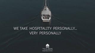 Introducing Thanos Hospitality Services