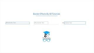 Form Input Border Focus Effects | Demo - 2 | Html & Css |  SR Tutorials