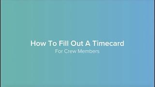 Hours+: How To Fill Out A Timecard (For Crew Members)