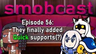 the smobcast: The New Quick Meta | EP. 56