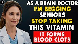 As a BRAIN Doctor, I’m SHOCKED: THIS Vitamin Raises Stroke Risk Overnight | Senior Health Tips