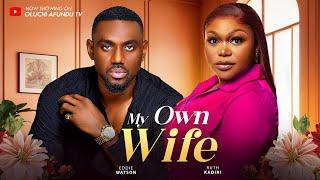 MY OWN WIFE - RUTH KADIRI, EDDIE WATSON