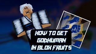 How To Get GODHUMAN In Blox Fruits | How To Unlock GODHUMAN In Blox Fruits *EASY GUIDE!*