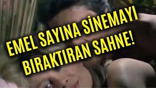 Emel Sayın'a sinemayı bıraktıran sahne! Çıplak haberlerini görünce çıldırmış