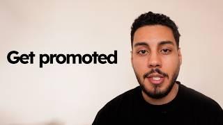 3 Steps to Get Promoted Quickly