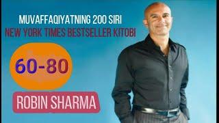 DUNYODA ENG KO'P SOTILGAN KITOB,ROBIN SHARMA MUVAFFAQIYATNING 200 SIRI!