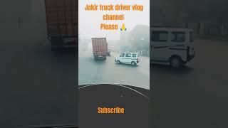 Truck driver vlog Jakir India#shorts#viralvideo