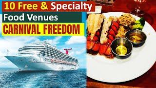 Carnival Freedom (Complementary & Specialty) Dining