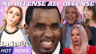 Vanderpump Rules After Show ROAST | DIDDY UPDATES & MORE | No Offense All Offense | #pumprules