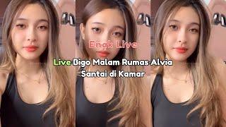 Live Bigo Malam Rumas Alvia Santai di Kamar