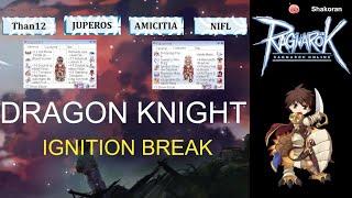 [NovaRo] - Dragon Knight Ignition Break - Build & Farm :D