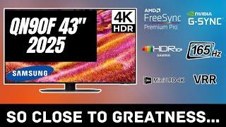 Samsung QN90F 43" Review – Amazing Tech Held Back by 1 Big Issue