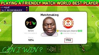 World Best Player vs Pes Tips World In Pes 2021 Mobile Gameplay | Playing Till I Win The Best player