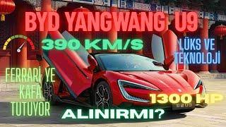 BYD U9 Super Sport Car, BYD Ferrari'ye kafa tutuyor. YANG WANG U9