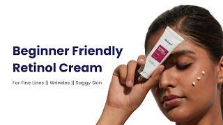 Beginner Friendly Retinol Cream for Fine Lines || Wrinkles || Saggy Skin