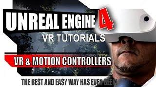 Unreal Engine 4 VR Tutorials - Adding Motion Controllers