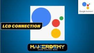 LCD Connection - Mastering Google Actions