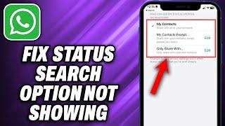 How To Fix WhatsApp Status Search Option Not Showing (2024) - Quick Help