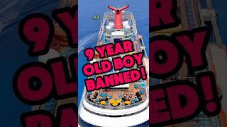 Cruise News: Should Carnival Have Banned this 9 Year Old?