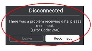 Fix Roblox Disconnected - There Was a Problem Receiving Data, Please Reconnect (Error Code - 260)