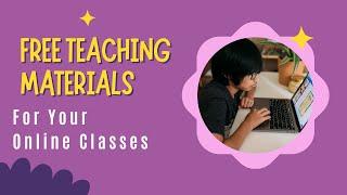 Free Teaching Materials For Your ESL Classes!