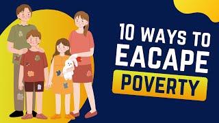 10 Practical Ways to Escape Poverty