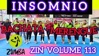 ZIN 113 INSOMNIO - BACHATA - MERENGUE - ZUMBA WORKOUT ZUMBA DANCE ZIN VOLUME 113 @AdindaAeroZumba