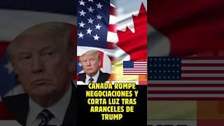 Canada cuts off electricity to the US due to tariffs