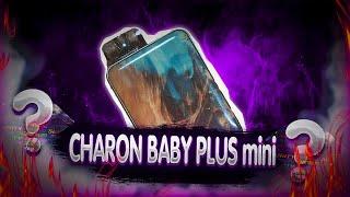 CHARON BABY PLUS mini