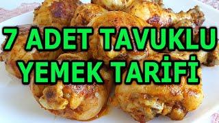 7 ADET TAVUKLU YEMEK TARİFİ