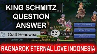 KING SCHMITZ QUEST ANSWER RAGNAROK ETERNAL LOVE INDONESIA