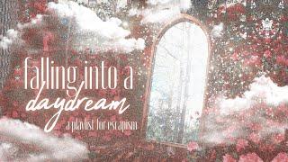 falling into a daydream 【magical instrumental playlist】