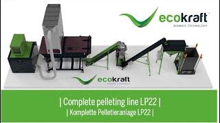ECOKRAFT - Complete pelletizing line LP22