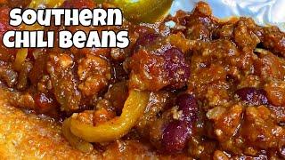 HOW TO MAKE SOUTHERN CHILI BEANS | ONE POT COMFORT MEALS