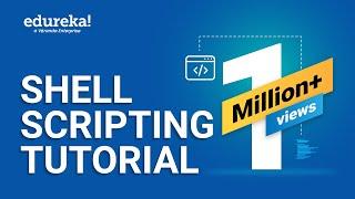 Shell Scripting Tutorial | Shell Scripting Crash Course | Linux Certification Training | Edureka