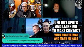 UFO Hot Spots and Learning to Make Contact | Rob Freeman and Mark McNabb | Podcast Highlights 2021