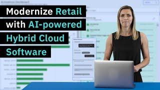 Modernize Retail Stores with AI-Powered Hybrid Cloud Software