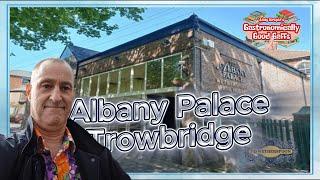 Albany Palace Trowbridge | Andy Wright UK Travel | Gastronomically Good Gaffs