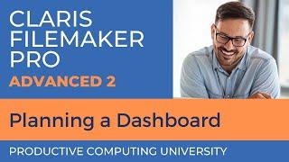 Claris FileMaker Pro Advanced 2 (Excerpt 3: Dashboard Planning)