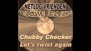 Chubby Checker Let's twist again