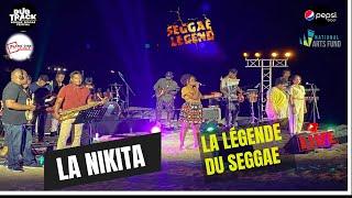 La Légende Du Seggae #Live  - La Nikita Seggae Legend 2021