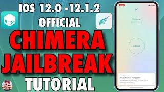 A12 JAILBREAK ACHIEVED! THE OFFICIAL GUIDE TO JAILBREAK WIH CHIMERA iOS 12.0 - 12.1.2!  INSTALL NOW!