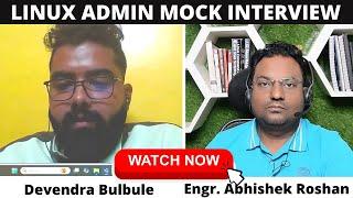 6+ Years Linux Administrator Mock Interview Asked on Realtime Scenario based Interview Questions