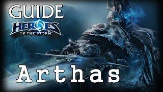 Гайд Артас Heroes of the Storm - Guide Arthas Heroes of the Storm - HOTS Гайд Артас