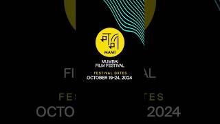 Festival Dates | MAMI Mumbai Film Festival 2024